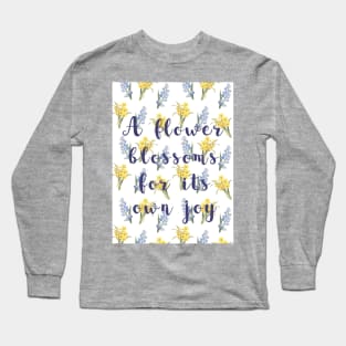 Oscar Wilde - A flower blossoms for its own joy Long Sleeve T-Shirt